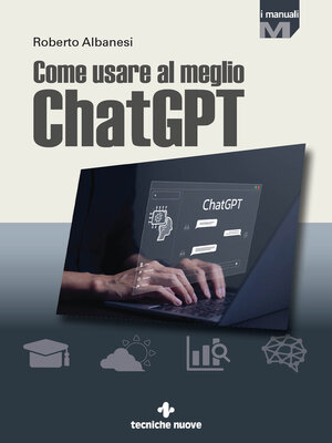 cover image of Come usare al meglio ChatGPT